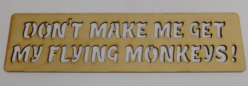 'Don'T Make Me Get My Flying Monkeys' Quote Stencil 1